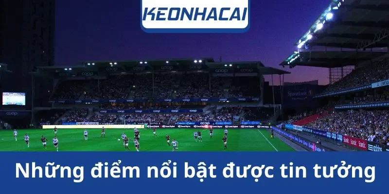 nhung-diem-noi-bat-duoc-tin-tuong